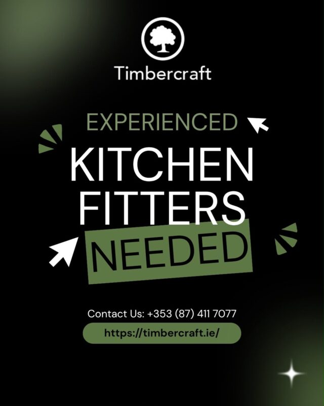 🔨 EXPERIENCED KITCHEN FITTERS WANTED

Timbercraft Kitchens are currently looking for experienced kitchen fitters to join our team, with positions available for an immediate start.

We’re looking for skilled, reliable professionals with a high standard of workmanship and experience fitting quality kitchens and interiors working from both our Dublin & Newbridge showrooms.

If you’re an experienced fitter looking for your next opportunity, we’d love to hear from you.

📩 Interested? Get in touch today:
info@timbercraft.ie

Know someone who might be a good fit? Tag them below or share this post.

#TimbercraftKitchens #KitchenFitters #KitchenFitterJobs #HiringIreland #kitcheninstallation